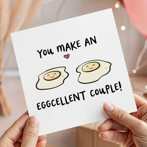 You make an eggcellent couple Card