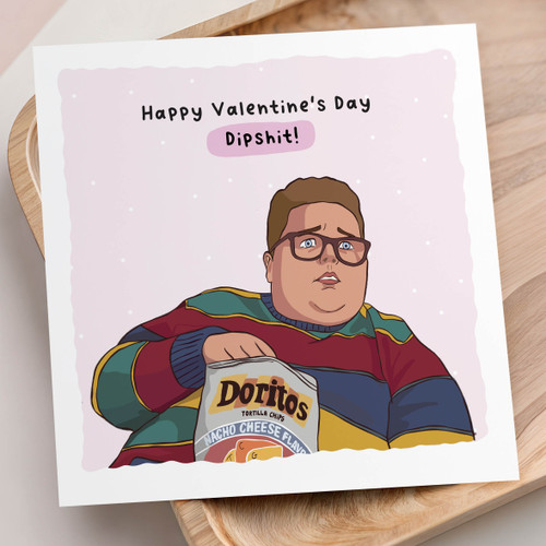 Happy Valentine's Day Dipshit Card