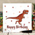 T-Rex Birthday Card