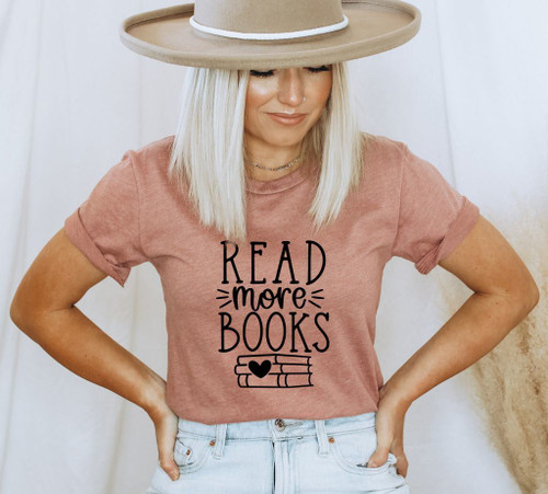 Read More Books T-shirt, Reading Book Shirt, Reading Book Tee, Gift For Her, Reading Gift, Mom Reading T-shirt, Book Lover Shirts