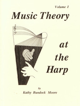 Music Theory at the Harp - Volume 1