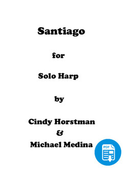 Santiago for Solo Harp by Cindy Horstman - PDF Download