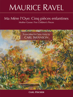 Ma Mère l’Oye (Mother Goose) by Ravel/Swanson