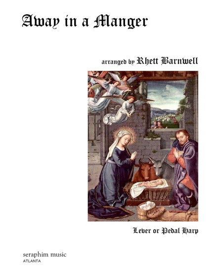 Away in a Manger by Rhett Barnwell