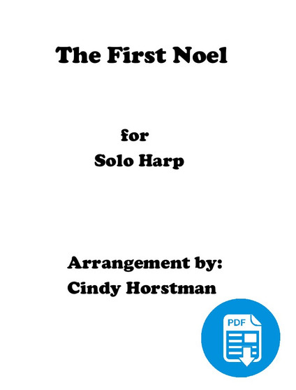 The First Noel for Solo Harp arr. by Cindy Horstman - PDF Download
