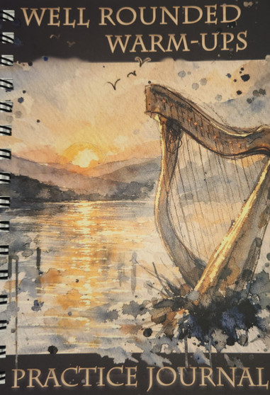 Well Rounded Warm-Ups Practice Journal by Heather Downie