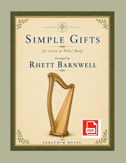 Simple Gifts – Shaker Hymn, arranged by Rhett Barnwell - PDF Download