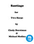Santiago for 2 Harp by Cindy Horstman - PDF Download