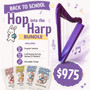Hop into the Harp - Back to School Harp Sale!
