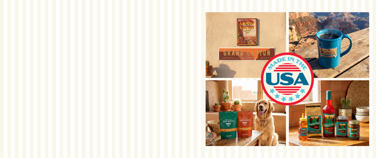 Grand Canyon signs, a blue mug, a dog with dog treats, and prickly pear food products all made in the USA.
