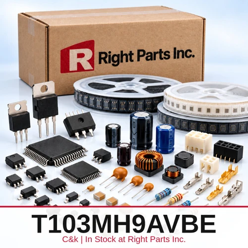 T103MH9AVBE C&k in stock at Right Parts Inc.