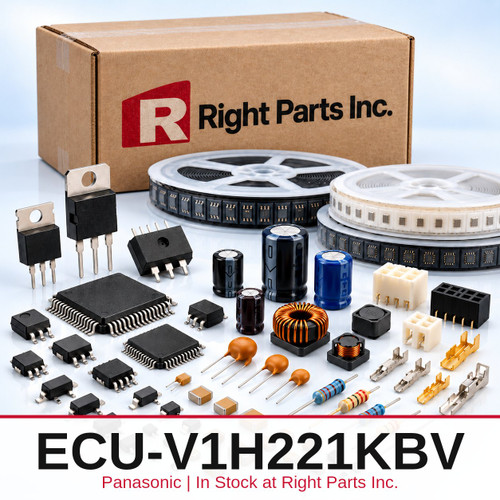 ECU-V1H221KBV Panasonic in stock at Right Parts Inc.