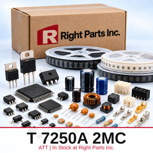 T 7250A 2MC ATT in stock at Right Parts Inc.