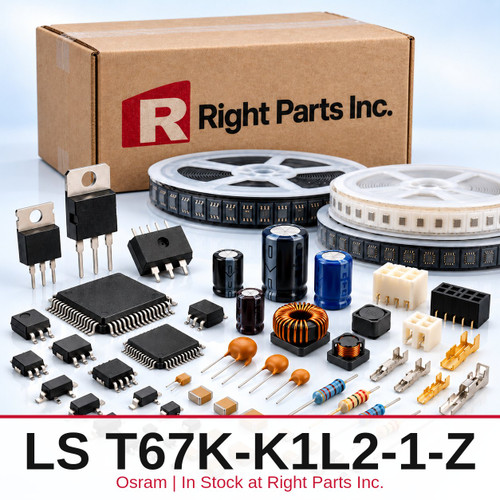LS T67K-K1L2-1-Z Osram in stock at Right Parts Inc.