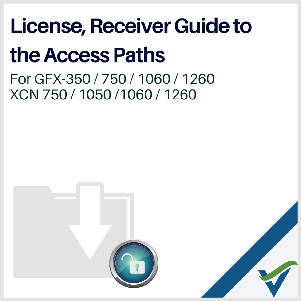 Vantage-Northeast_License-Receiver-Guide-To-The-Access-Paths