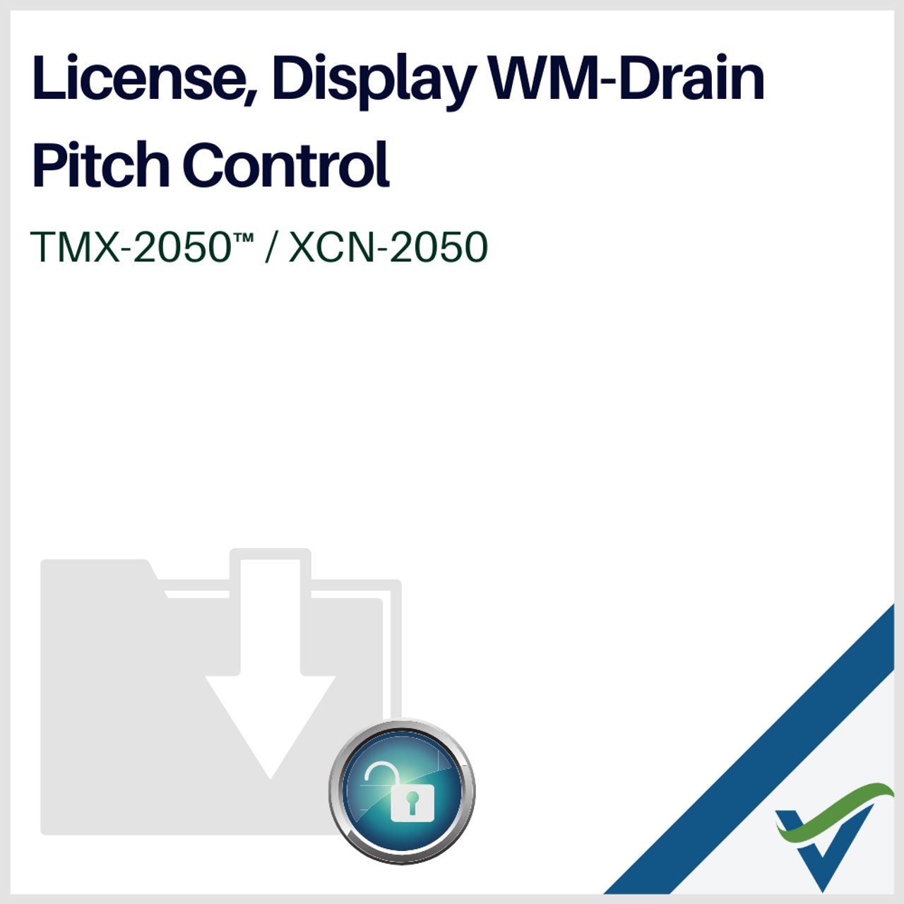 License, Display WM-Drain Pitch Control (TMX-2050)