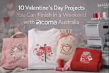 10 Valentine’s Day Projects You Can Finish in a Weekend with Ricoma Australia