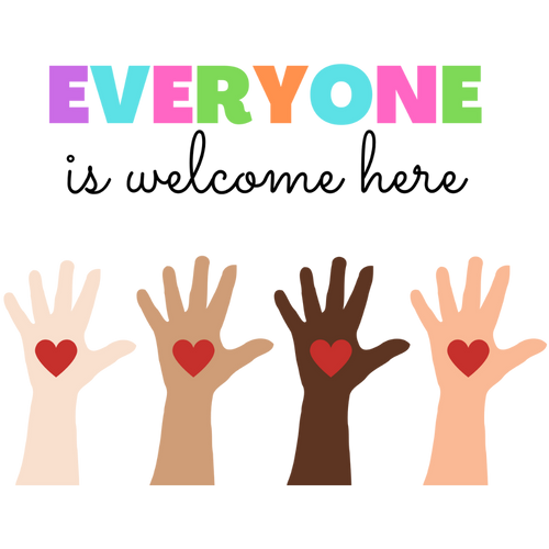 Everyone Is Welcome Here!