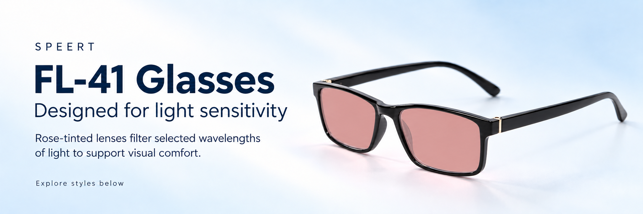 Speert FL-41 glasses designed for light sensitivity. Rose-tinted lenses filter selected wavelengths of light to support visual comfort.