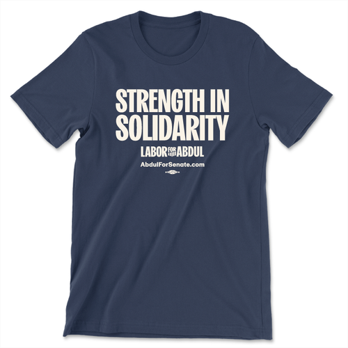 Strength In Solidarity (Unisex & Women's Navy Tee)