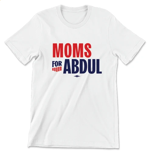 Moms For Abdul (Unisex & Women's White Tee)