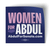 Women For Abdul (4" x 3.75" Vinyl Sticker -- Pack of Two!)