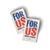 For Us (2.25" x 3.5" Vinyl Sticker -- Pack of Two!)