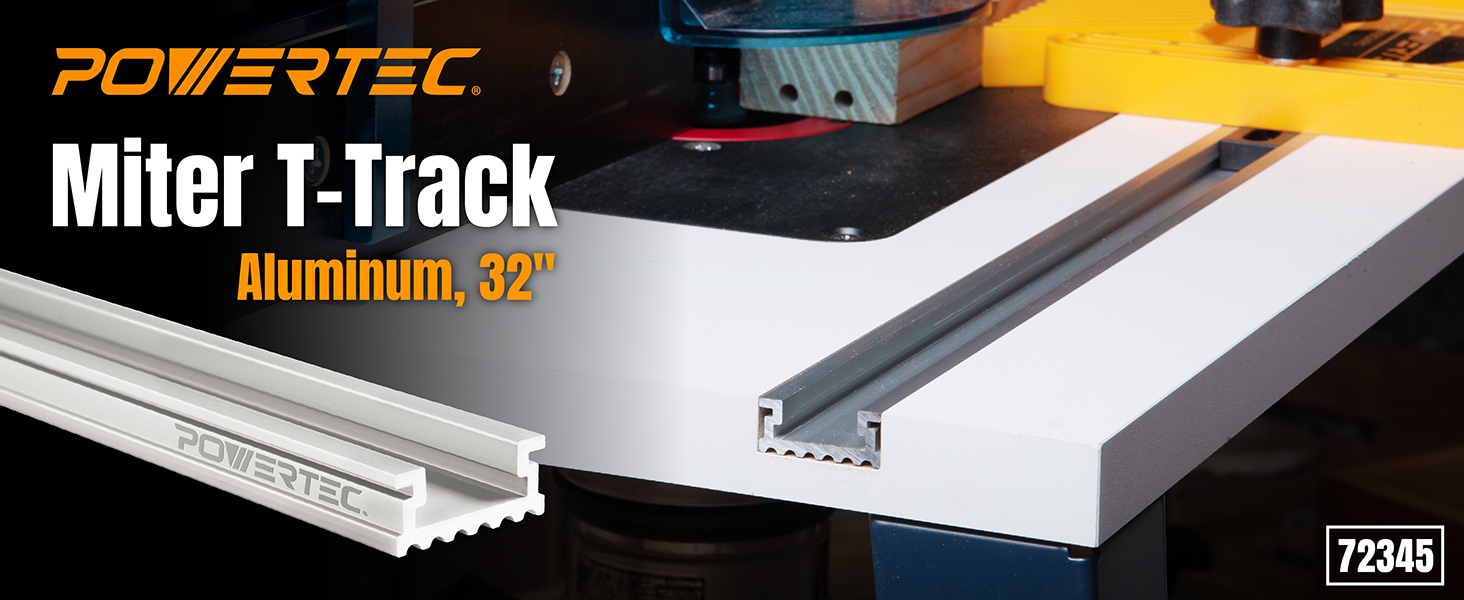 POWERTEC 32-Inch Aluminum Miter T-Track, 1 PK, For Benchtop Table Saws, Router Tables, Band Saws, and 3/4” x 3/8” Miter Bar (72345)