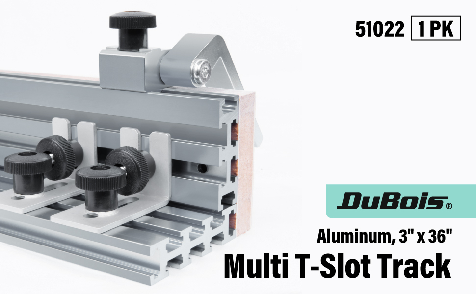 T Track Aluminum 36 Inch, 3 Pcs, Multi T-Slot - Dubois  Aluminum T-Track  Accessories - POWERTEC woodworking tools & accessories