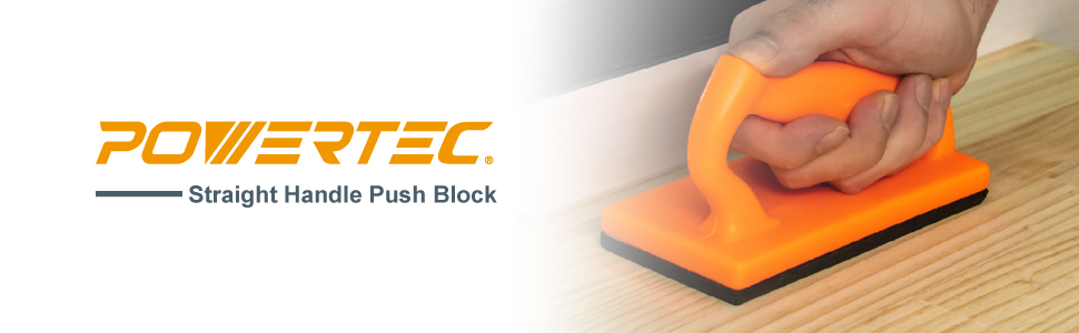 Straight Handle Push Block-POWERTEC | Buy More Save More, Wholesaler Woodwork Tool and Safety Accessories0