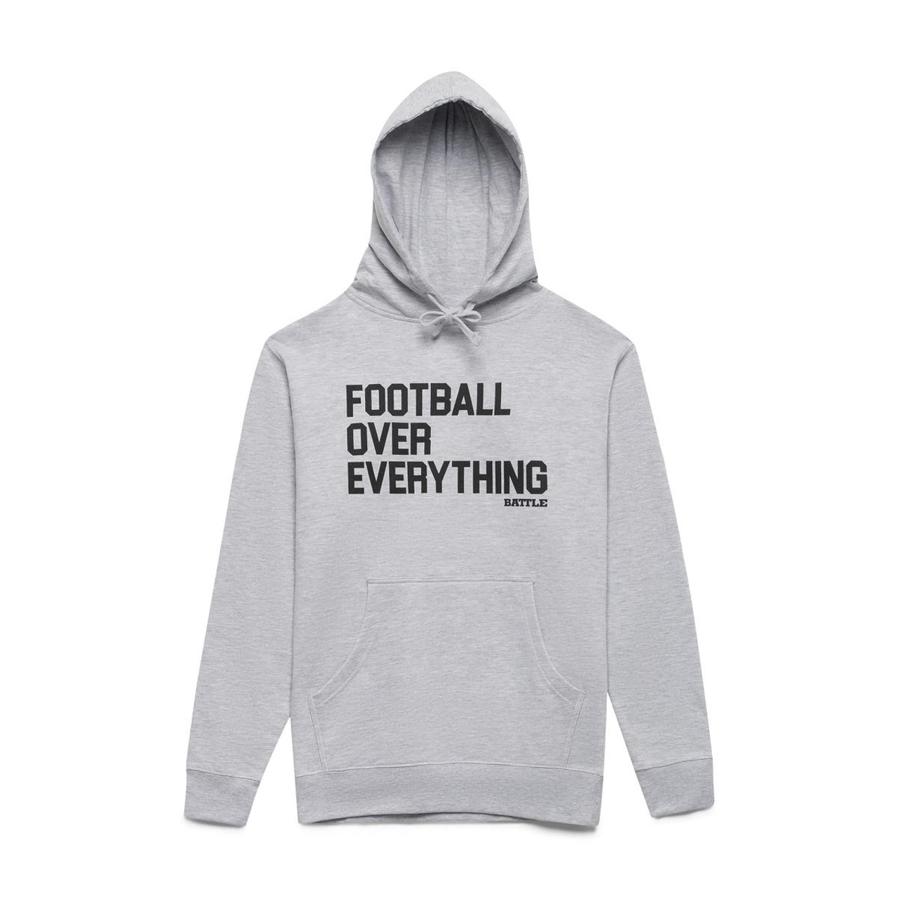 Football Over Everything Hoodie - Adult & Youth | Battle Sports