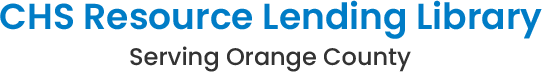 CHS Resource Lending Library - Orange County