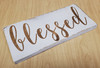 Wooden "Blessed" Decor Sign