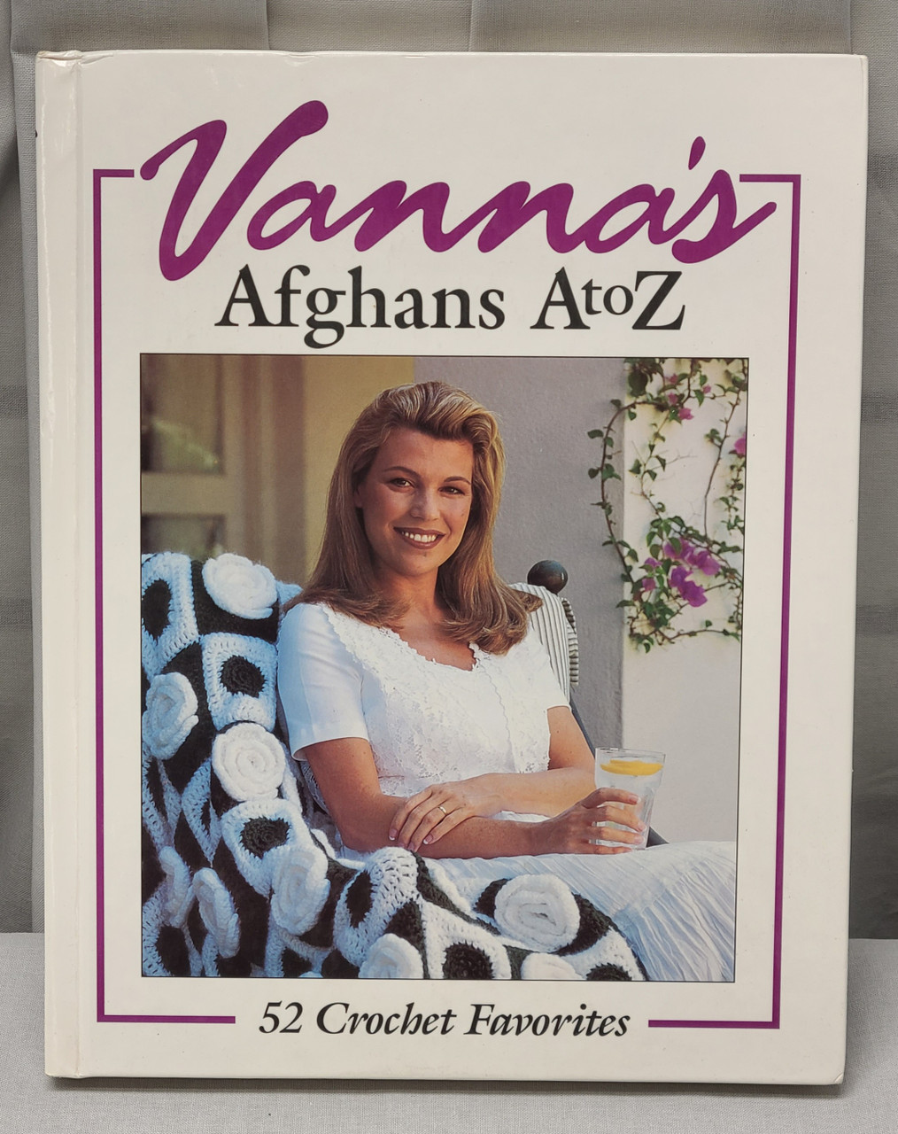 Vanna's Afghans A to Z - 52 Crochet Favorites - SIGNED!!