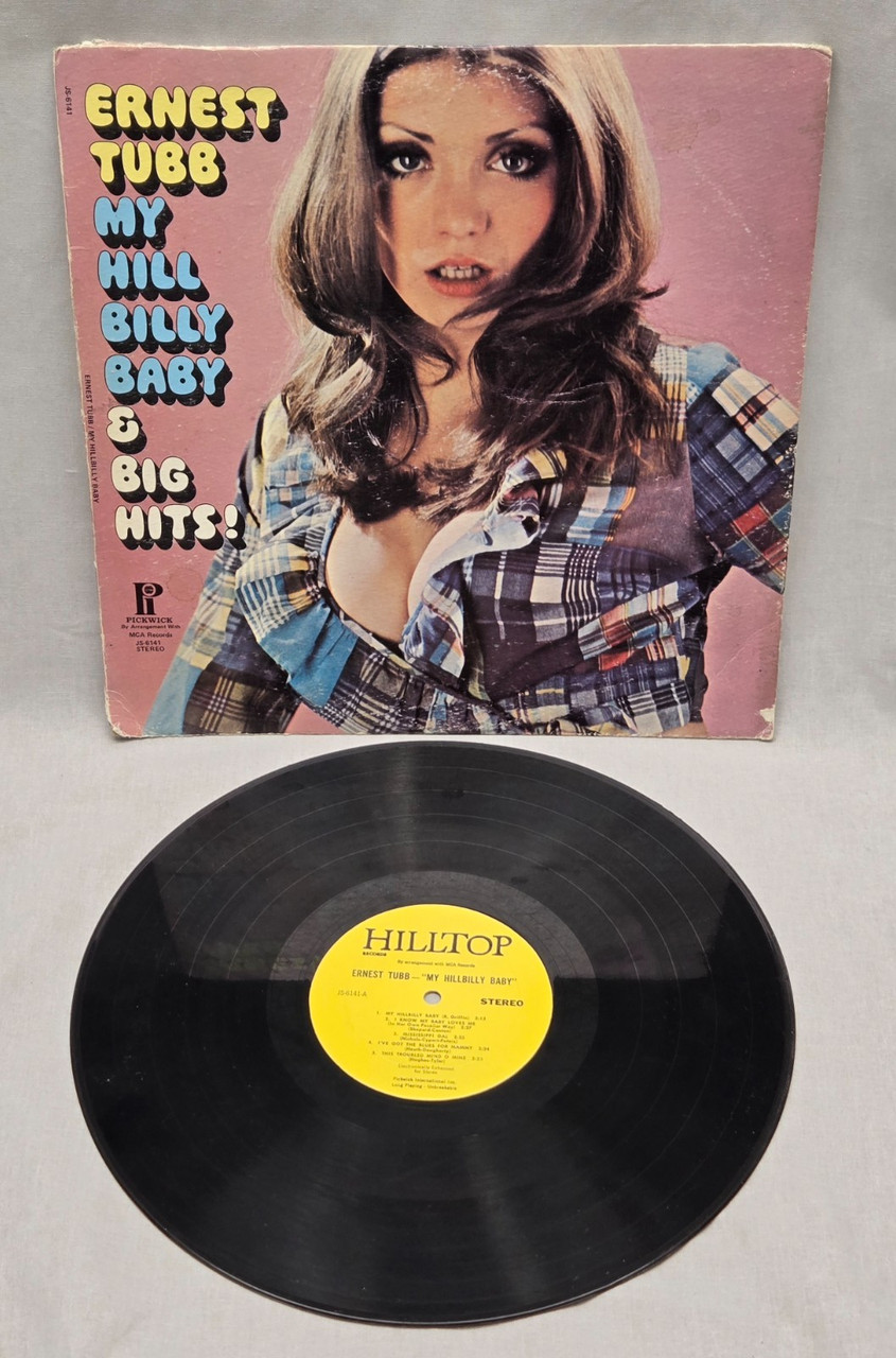 Ernest Tubb "My Hill Billy Baby & Big Hits!"  1974 Vinyl Record Album Ernest Tubb "My Hill Billy Baby & Big Hits!"  1974 Vinyl Record Album