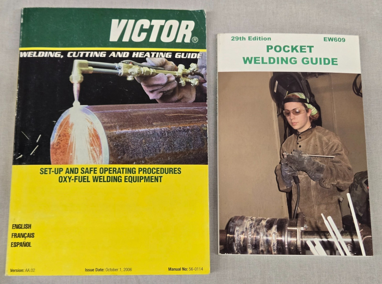 Victor Welding, Cutting & Heating Guide (56-0114) & Pocket Welding Guide (EW609) Victor Welding, Cutting & Heating Guide (56-0114) & Pocket Welding Guide (EW609)