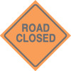 ROAD CLOSED - 24X24