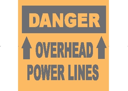 DANGER OVERHEAD POWERLINES - 24X24