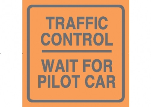 T/C WAIT FOR PILOT CAR - 24X24 T/C WAIT FOR PILOT CAR - 24X24