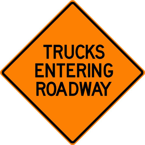 TRUCK ENTERING EXITING - 48" REFLEXITE TRUCK ENTERING EXITING - 48" REFLEXITE