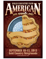 Gold Country Fair – Sept 10 - 13 2015