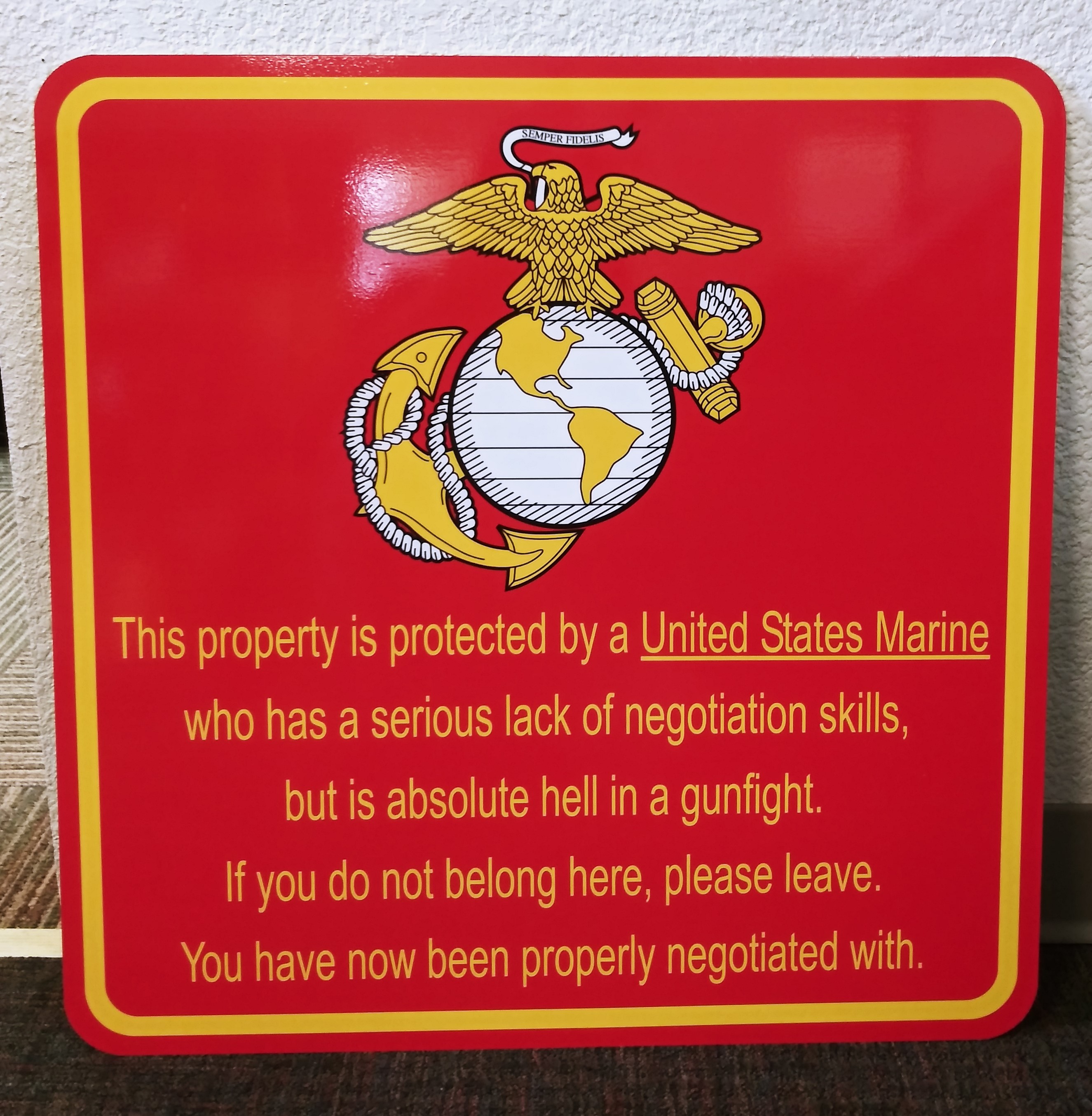 Sign Made For A Confident Marine 