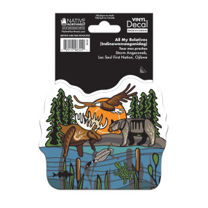 Premium Decals - All My Relatives (Indinawemaaganidag)