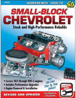Small-Block Chevrolet: Stock and High-Performance Rebuilds 