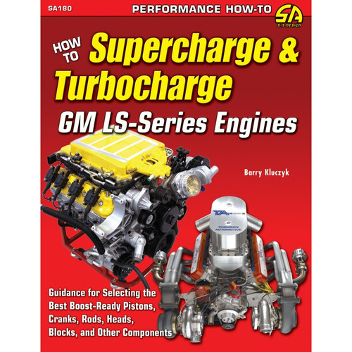 How to Supercharge & Turbocharge GM LS-Series Engines