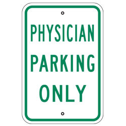 Physician Parking Only Sign