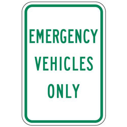 Emergency Vehicles Only Sign