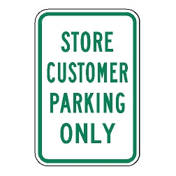 Store Customer Parking Only Sign