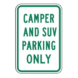 Camper And SUV Parking Only Sign