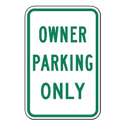 Owner Parking Only Sign